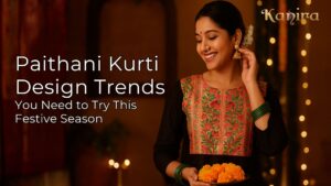 Paithani Kurti Design Trends You Need to Try This Festive Season