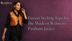 Fusion Styling Tips for the Modern Womens Paithani Jacket