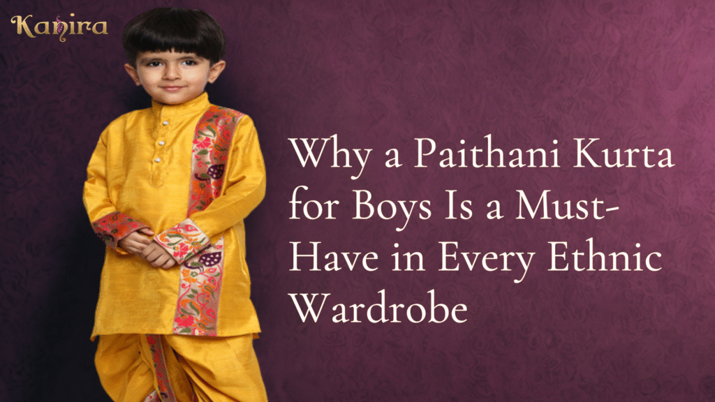 Why a Paithani Kurta for Boys Is a Must-Have in Every Ethnic Wardrobe