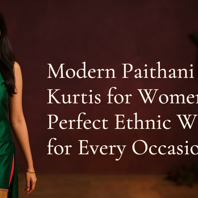Modern Paithani Kurtis for Women: Perfect Ethnic Wear for Every Occasion