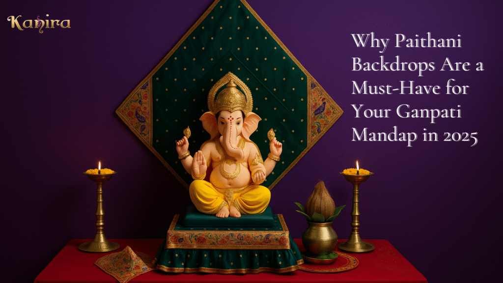 Why Paithani Backdrops Are a Must-Have for Your Ganpati Mandap in 2025